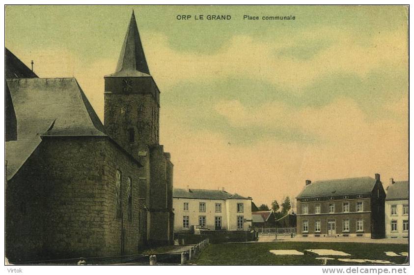 Orp Le Grand :  Place communale