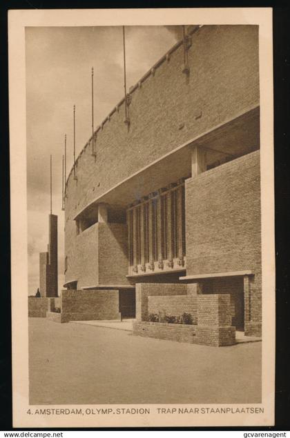 AMSTERDAM OLYMP.STADION   TRAP NAAR STAANPLAATSEN           OLYMPISCHE SPELEN 1928