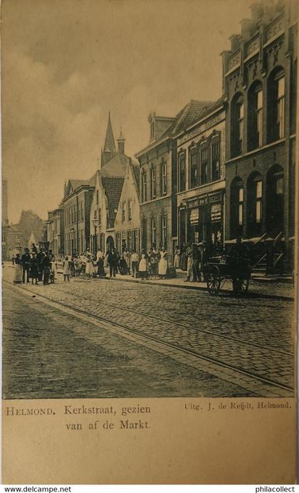 Helmond (N - Br.) Kerkstraat gezien vanaf de Markt (Veel Volk) ca 1900 Topkaart