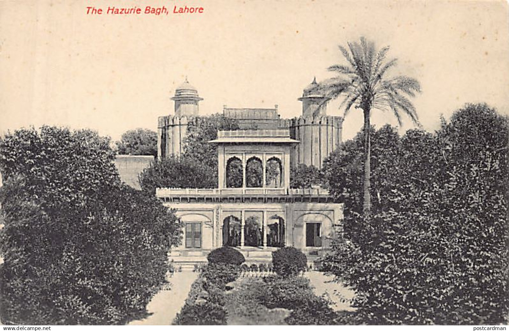 Pakistan - LAHORE - The Hazurie Bagh - Publ. unknown