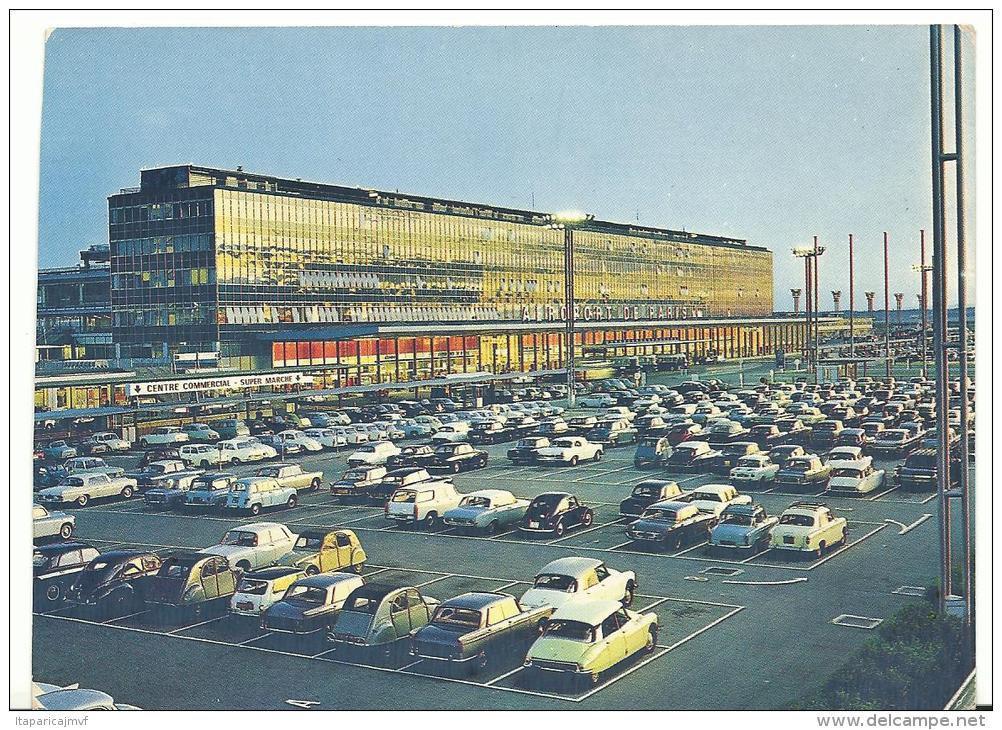 paris  :  aéroport  paris - orly  façade  nord (  voiture ,  ds, 2 chevaux  citroËn  etc...)