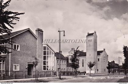 NETHERLANDS - Wageningen - Beatrixschool - Echte Foto