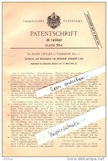 Original Patent - Dr. Hans Leffler in Veendam , 1903 , Entwässern von Strohstoff , Groningen !!!