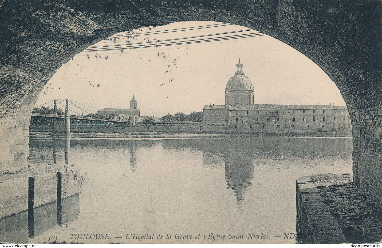 PC52097 Toulouse. L Hopital de la Grave et l Eglise Saint Nicolas. ND. No 305. 1