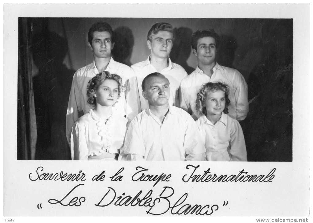 PERIGUEUX SOUVENIR DE LA TROUPE INTERNATIONALE "LES DIABLES BLANCS"