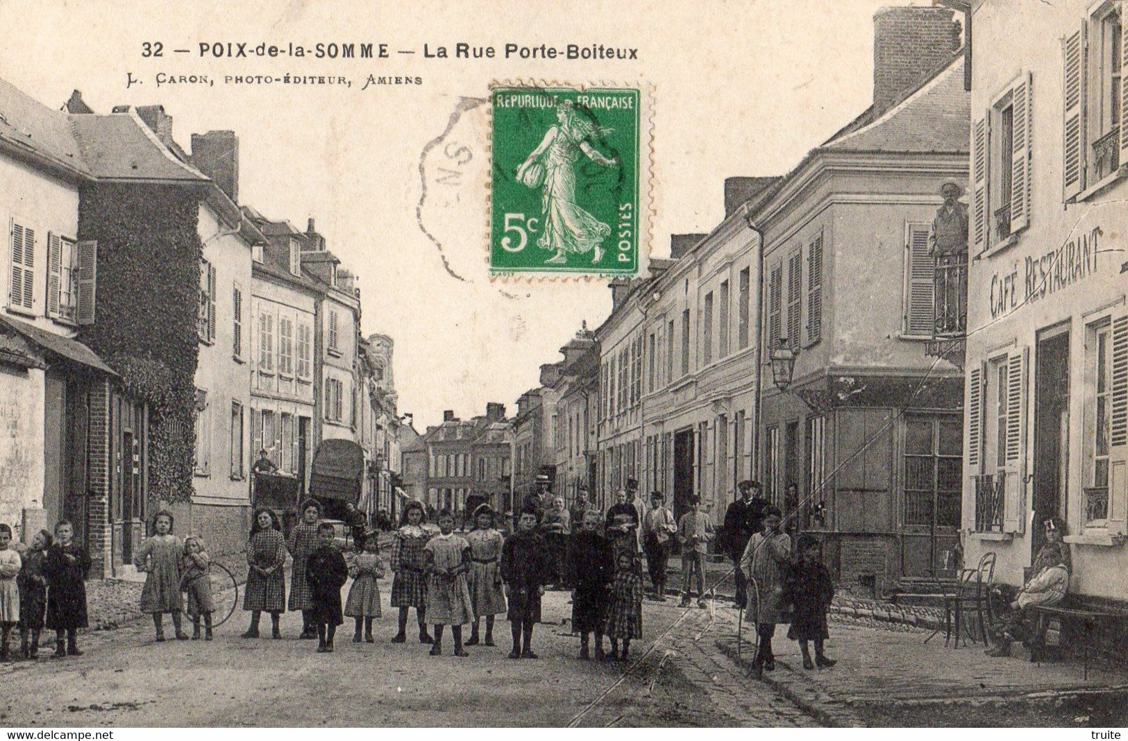 POIX-DE-PICARDIE (POIX-DE-LA-SOMME) LA RUE PORTE-BOITEUX