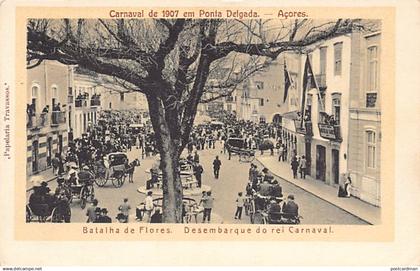 Açores - PONTA DELGADA - Carnaval de 1907 - Batalha de Flores - Desembarque do rei Carnaval - Ed. Papelaria Travassos