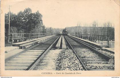 Portugal - COIMBRA - Ponte do caminho de ferro - Ed. desconhecido