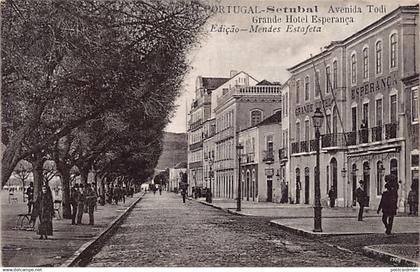 Portugal - SETÚBAL - Avenida Todi - Grande Hotel Esperança - Ed. Mendes Estafeta