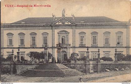 Portugal - VISEU Vizeu - Hospital da Misericordia - Ed. desconhecido