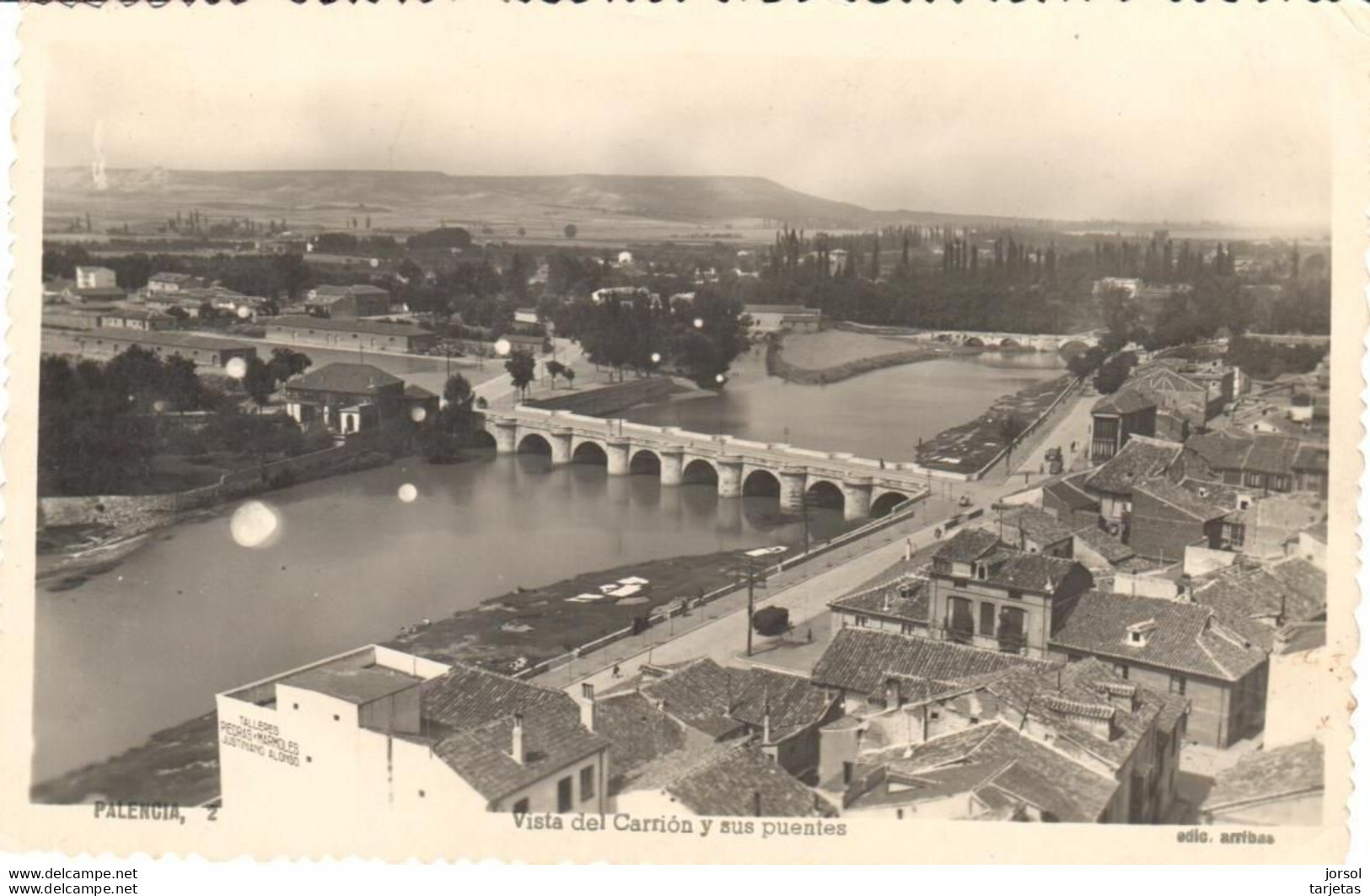 POSTAL  PALENCIA  -ESPAñA  -VISTA DEL CARRION Y SUS PUENTES