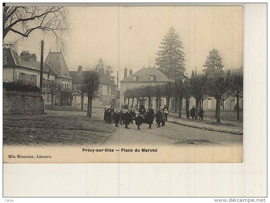 PRÉCY-SUR-OISE. - Place du marché.