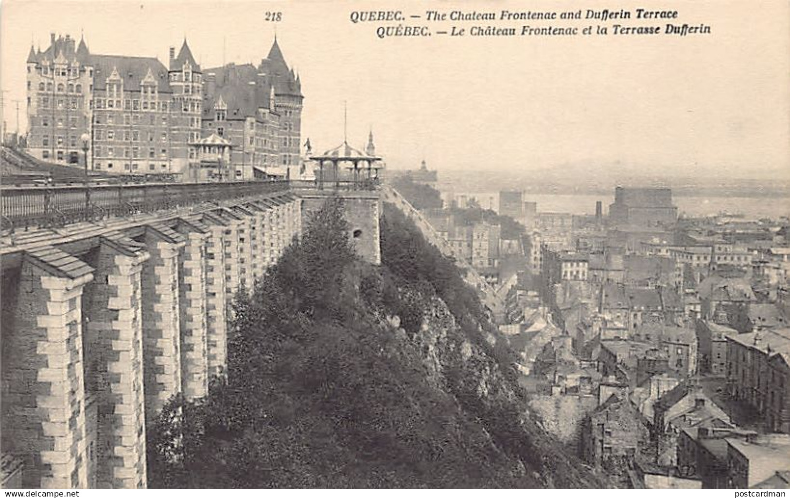 QUÉBEC - Le Château Frontenac et la Terrasse Dufferin - Ed. Neurdein ND Phot. 218