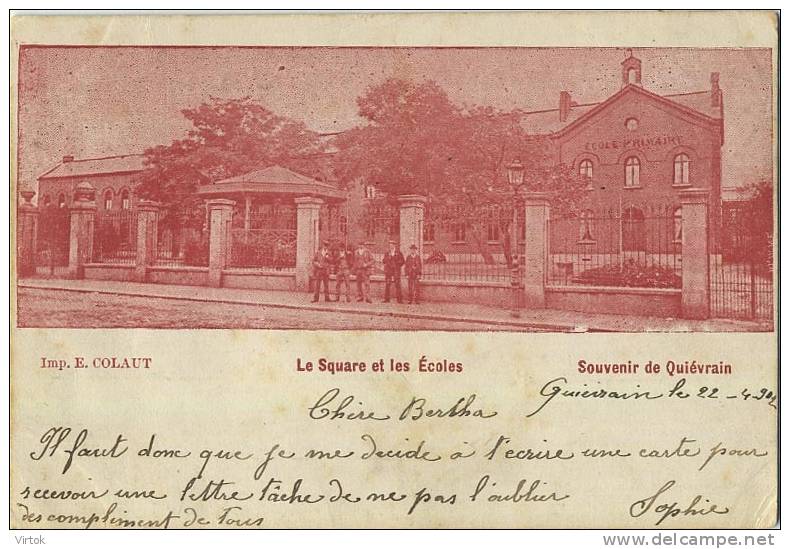 Quievrain :  Le sqaure et les ecoles    1902  ( 2 scan )