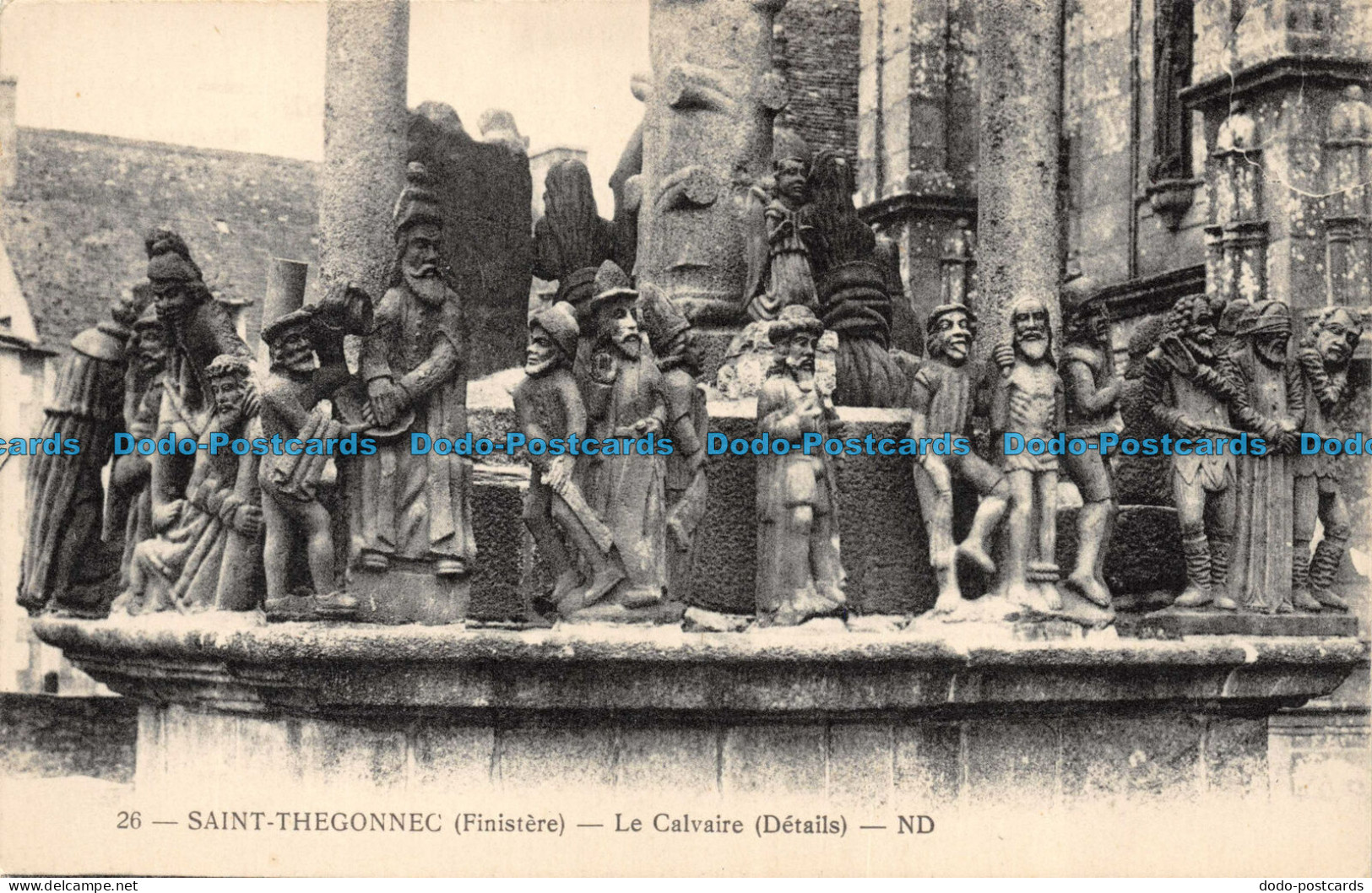 R084698 Saint Thegonnec. le Calvaire. ND. No 26