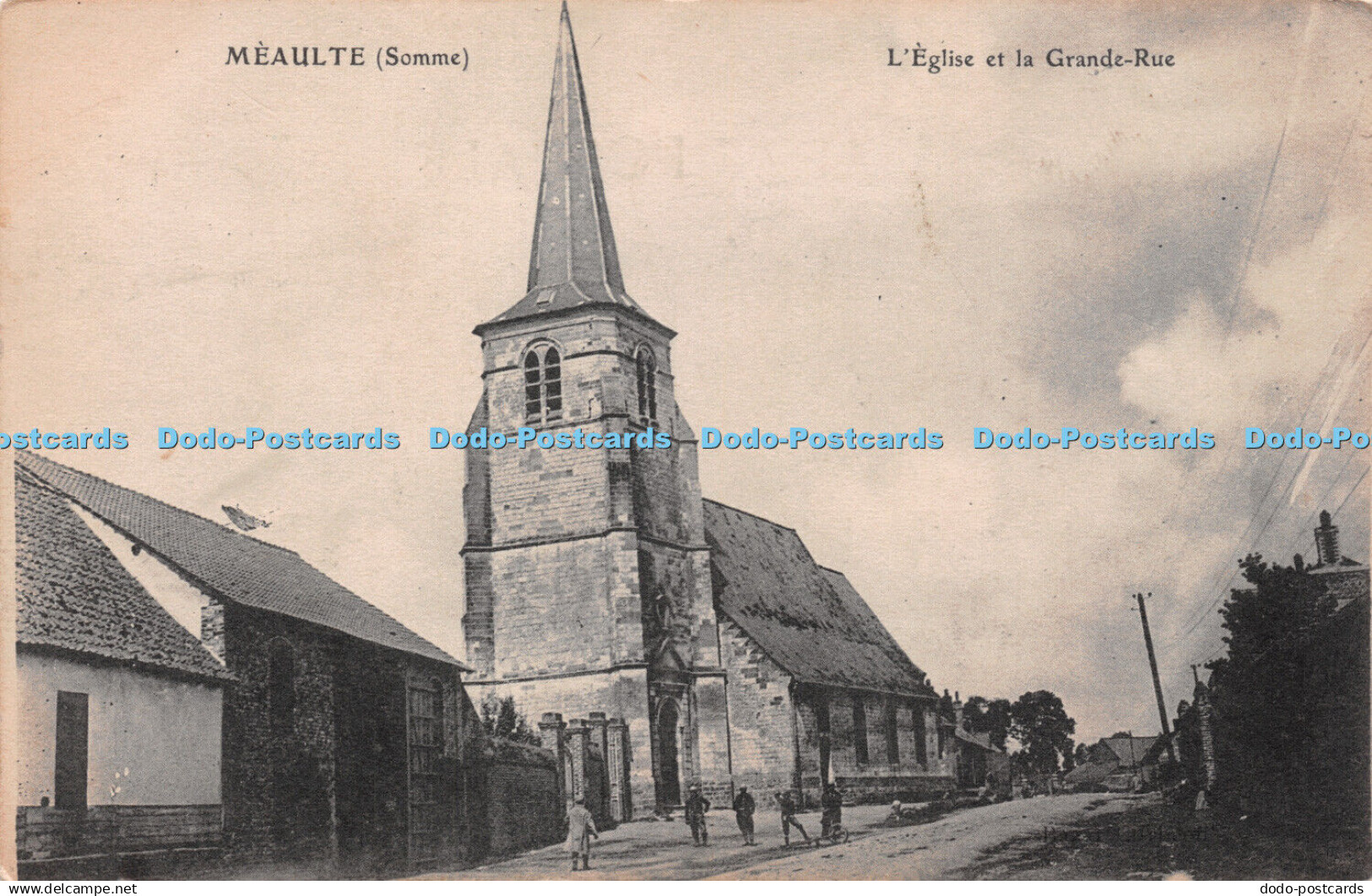 R220145 Meaulte Somme L Eglise et la Grande Rue Le Deley Paris