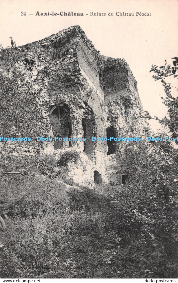 R262463 Auxi Le Chateau Ruines Du Chateau Feodal Imp Catala Freres No 24