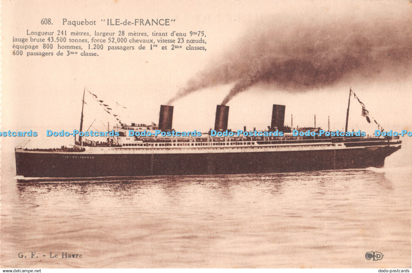 R294874 Paquebot Ile De France Ship No 608 G F Le Havre E Le Deley