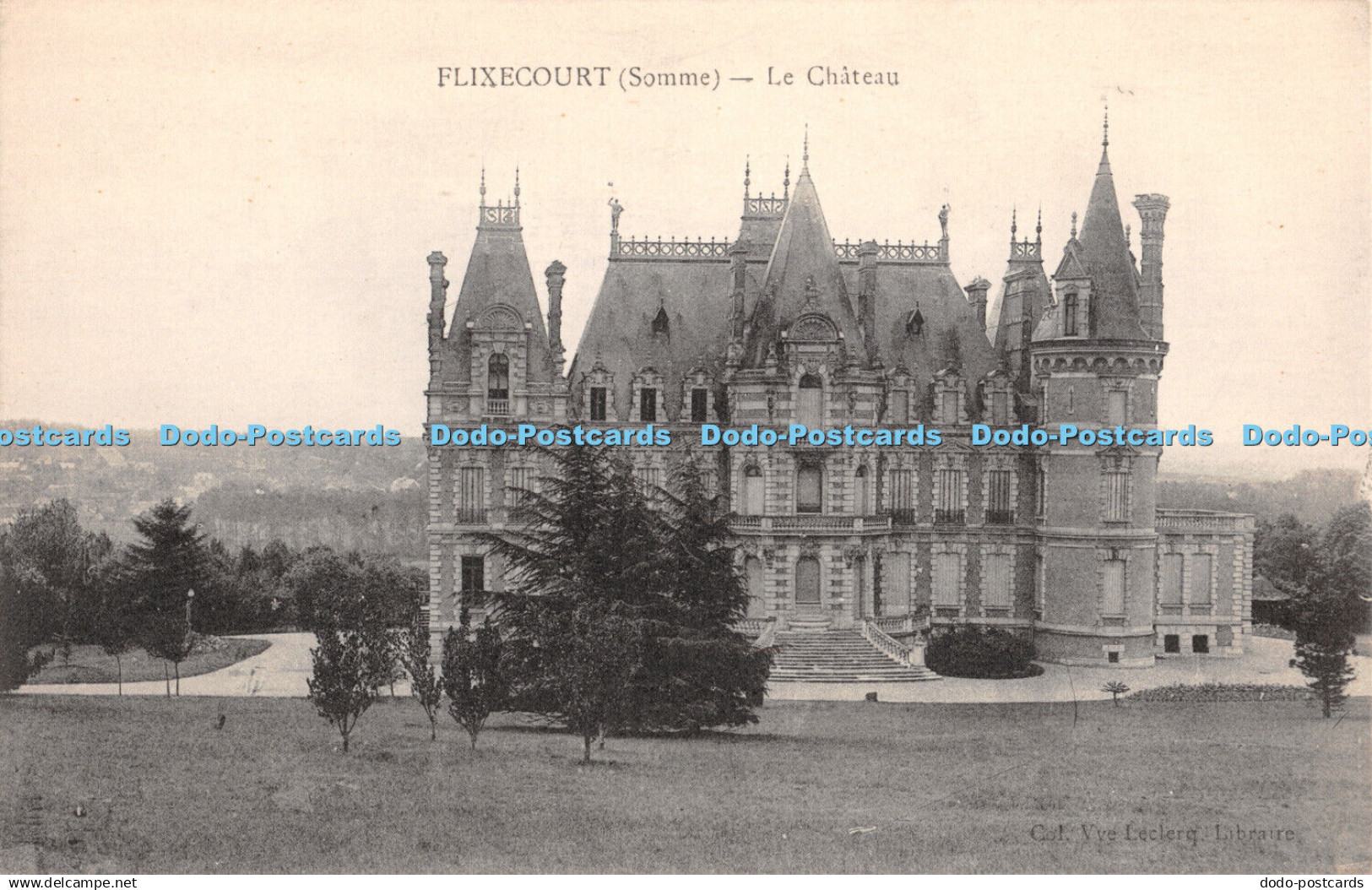 R340731 Flixecourt Somme Le Chateau Guionie and Cie