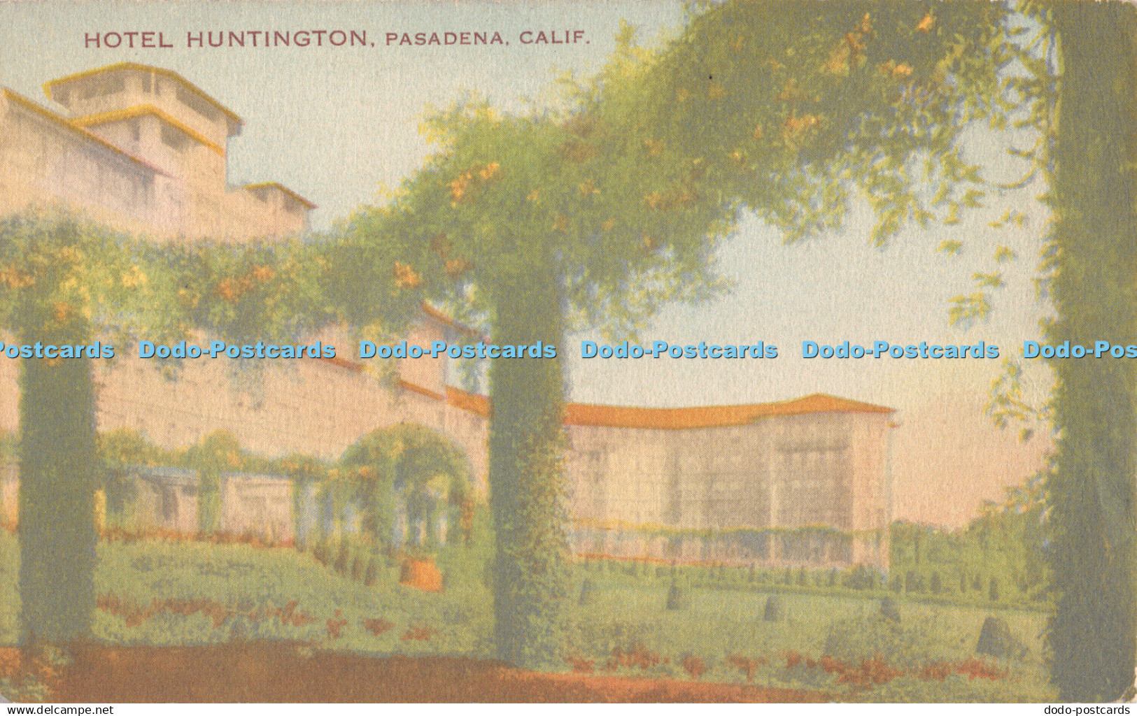 R367529 Pasadena Calif Hotel Huntington The Union Litho