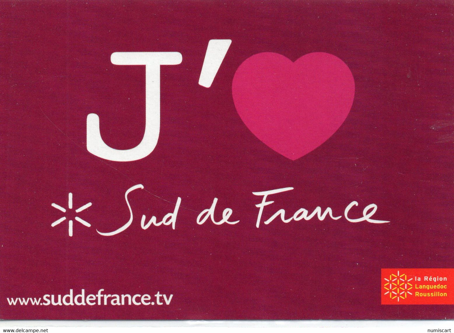 Région Languedoc Roussillon "J'aime le Sud de la France"