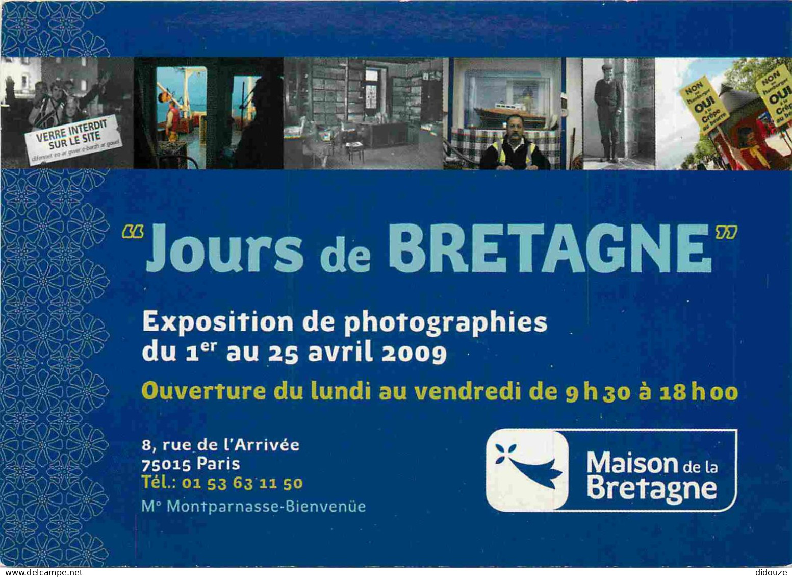 Régions - Bretagne - Expositions de Photographies Jours de Bretagne 2009 à Paris - CPM - Voir Scans Recto-Verso