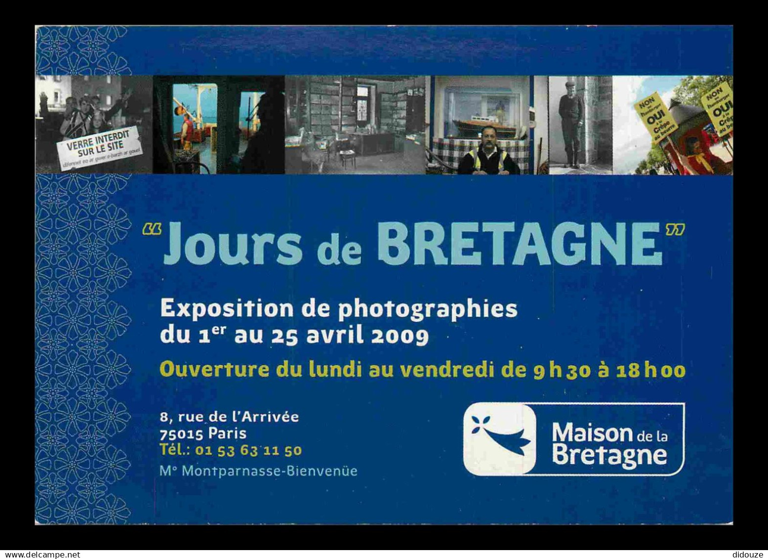 Régions - Bretagne - Expositions de Photographies Jours de Bretagne 2009 à Paris - CPM - Voir Scans Recto-Verso