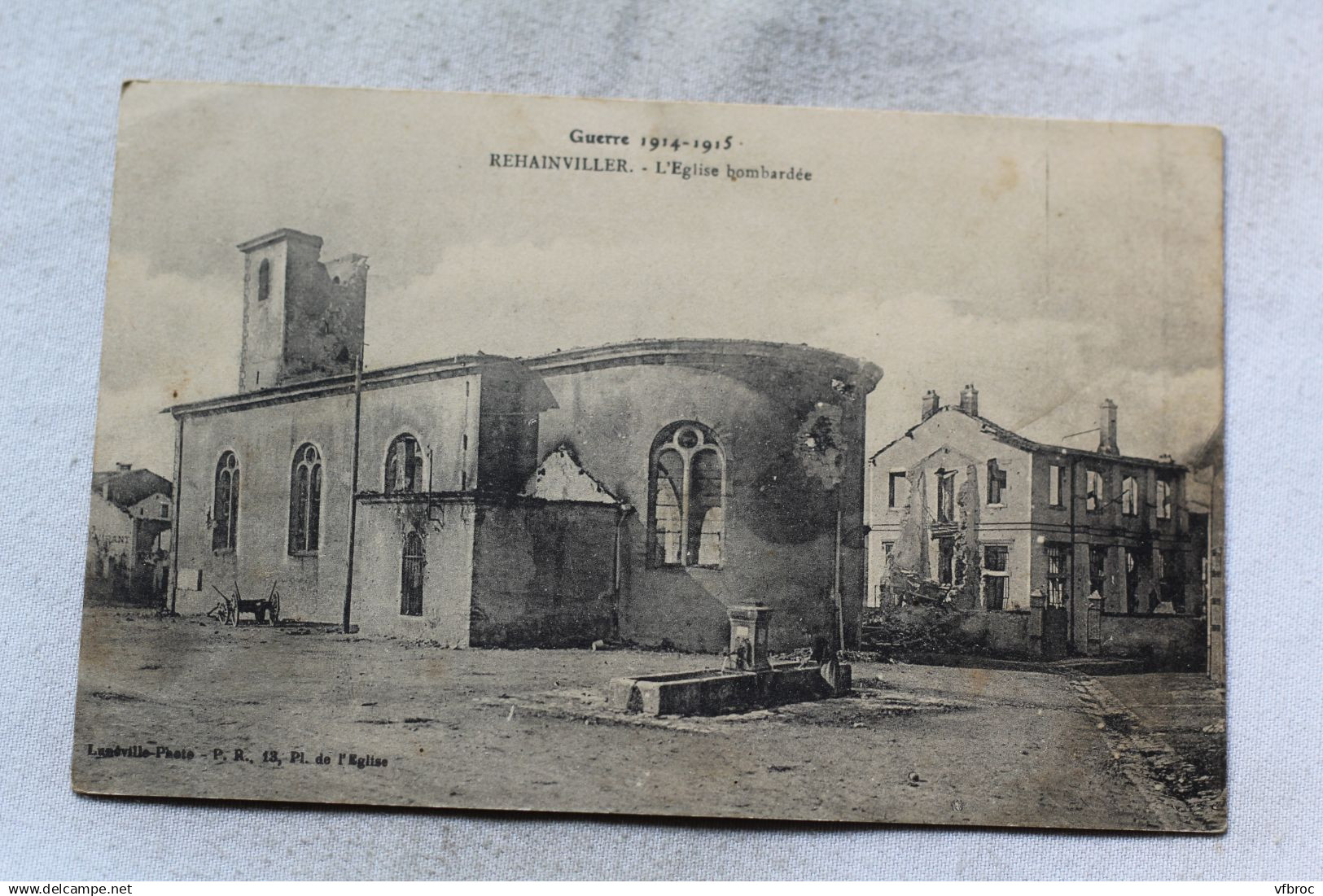 Rehainviller, l'église bombardée, Meurthe et Moselle 54