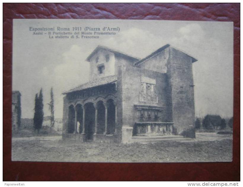 Roma - Esposizioni Roma 1911 (Piazza d´Armi): Assisi - Il Portichetto del Monte Frumentario. La stalletta di S Francesco