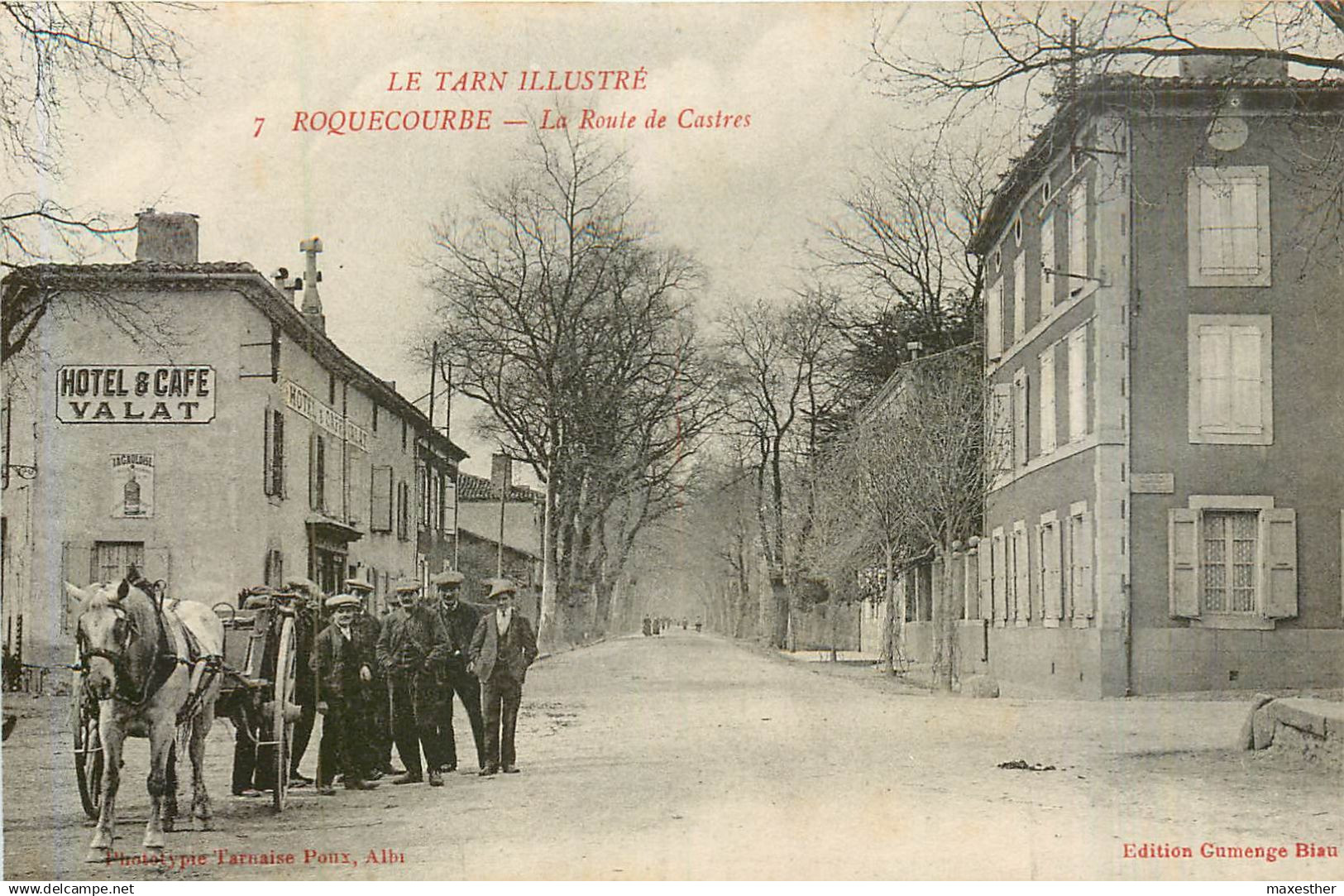 ROQUECOURBE la route de Castres (hôtel café Valat)