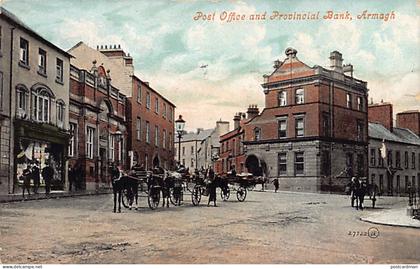 Northern Ireland - Ulster Co. - ARMAGH Post Office and Provincial Bank