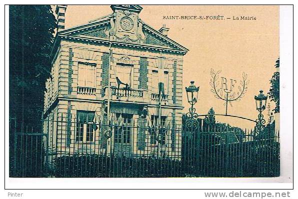 SAINT BRICE SOUS FORET - La Mairie