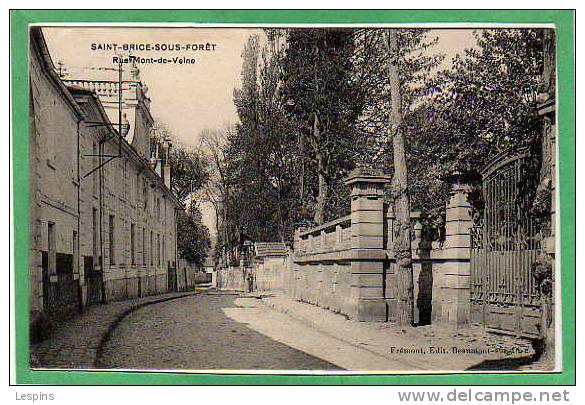 SAINT BRICE sous FORÊT -- Rue Mont de Veine