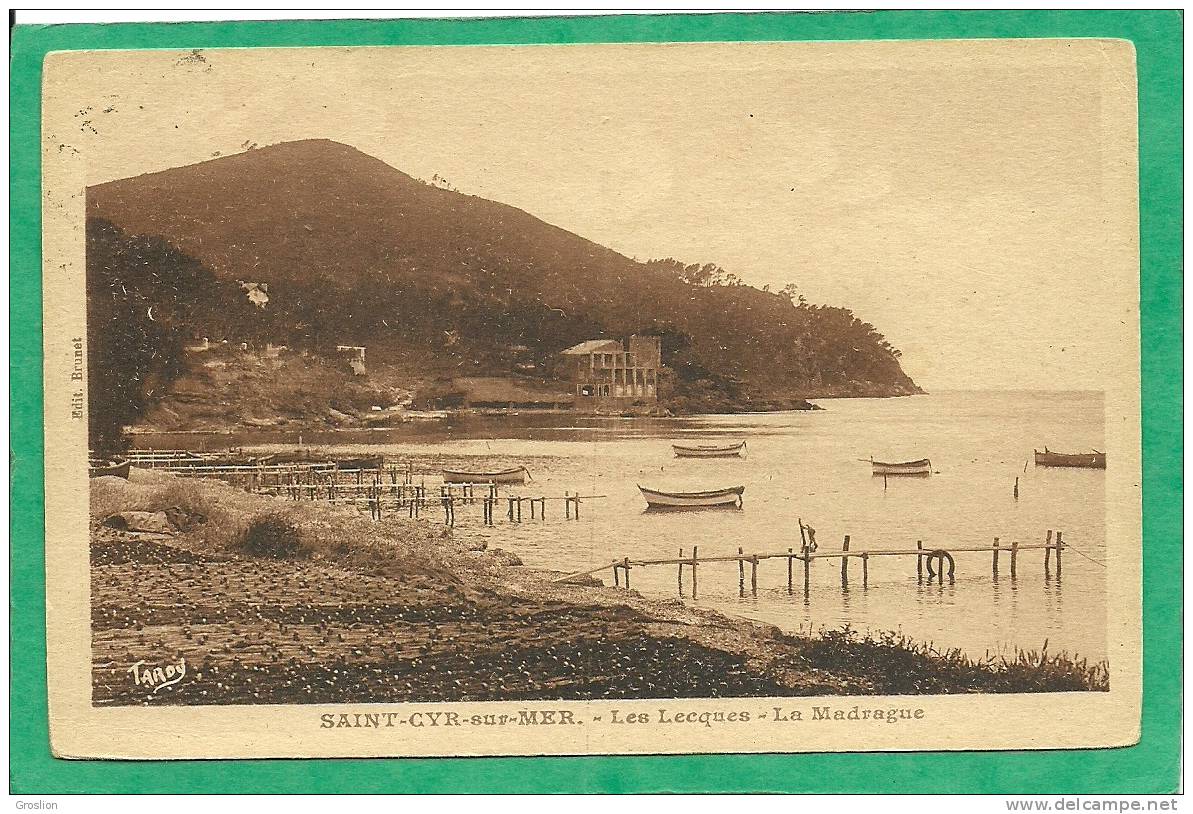 SAINT-CYR-SUR-MER    - LES LECQUES  - LA MADRAGUE