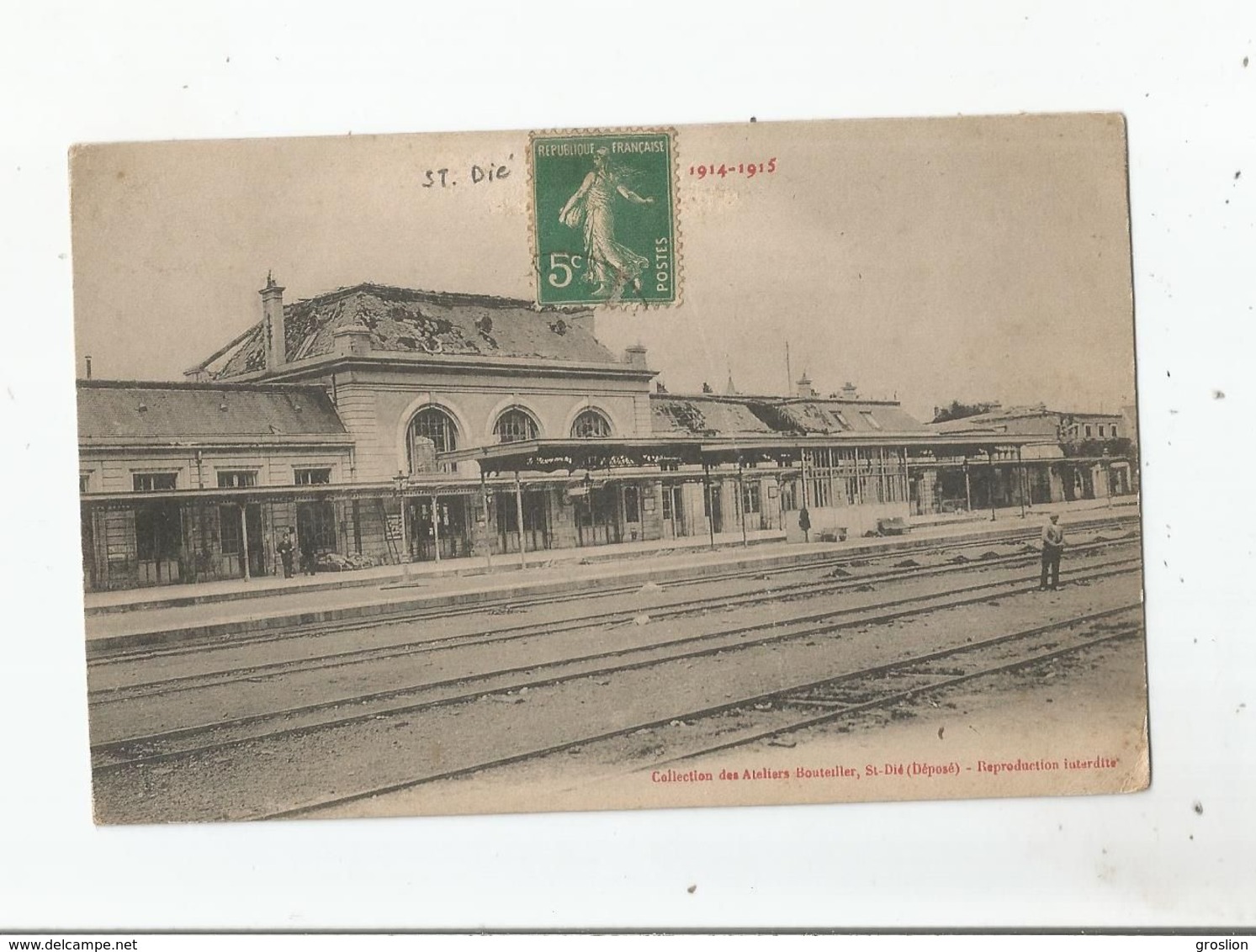 SAINT DIE LA GARE 1914 1915