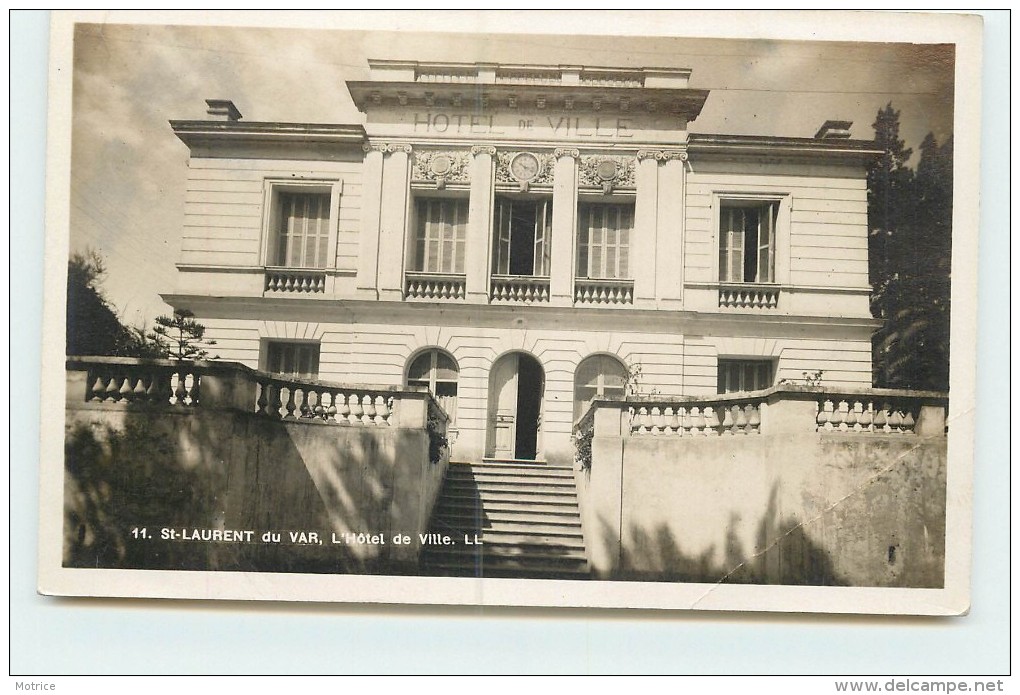 SAINT LAURENT DU VAR  - Hôtel de Ville.