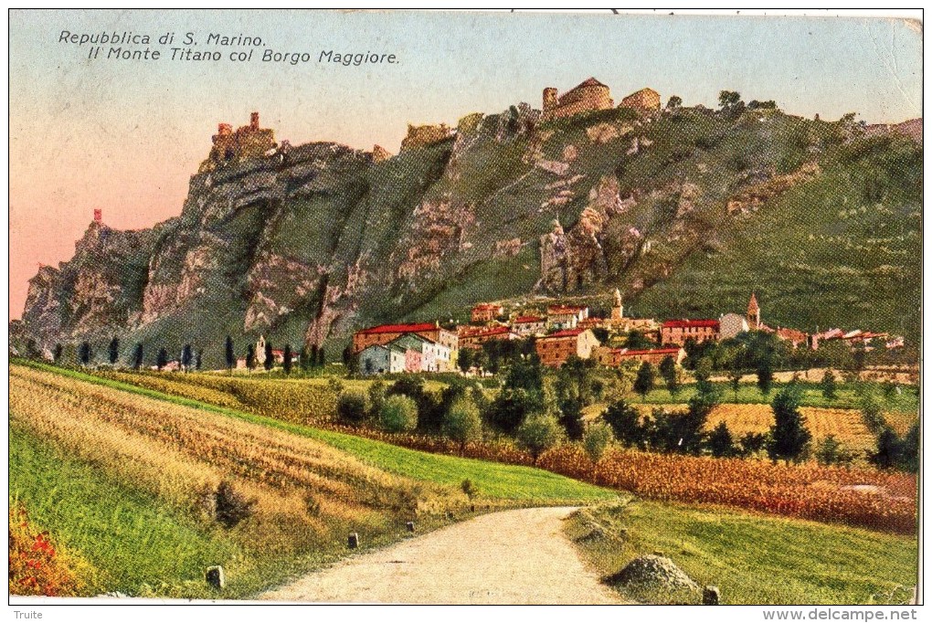 SAINT-MARIN (SAN MARINO)  IL MONTE TITANO COL BORGO MAGGIORE (CARTE COLORISEE)  RARE