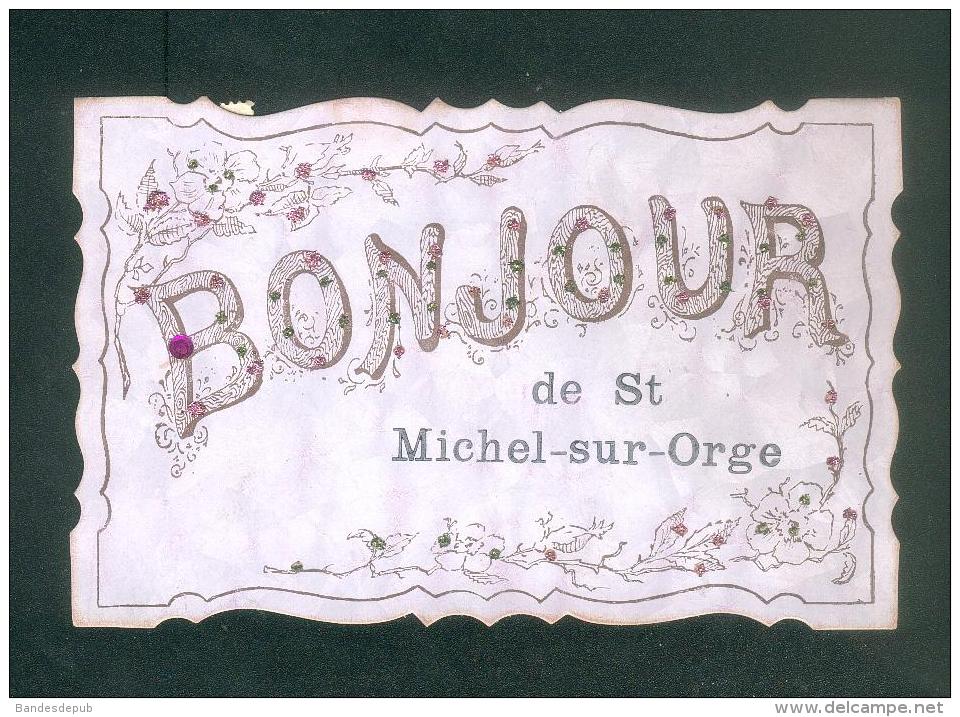 Saint Michel sur Orge - Un bonjour de St Michel sur Orge ( carte rehaussée de paillettes )