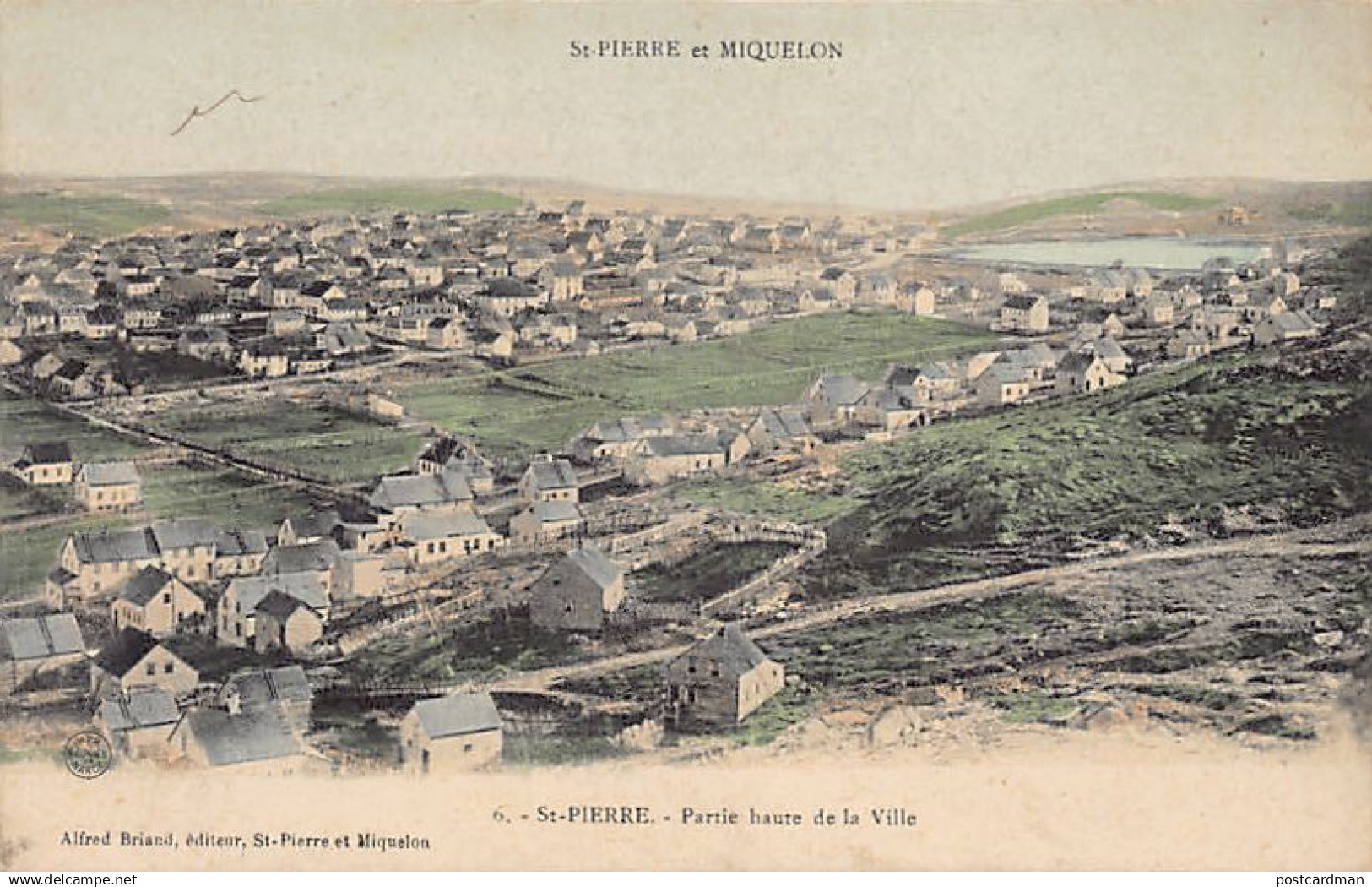 Saint-Pierre & Miquelon - Partie haute de la ville de Saint-Pierre - Ed. Alfred Briand 6 Aquarellée