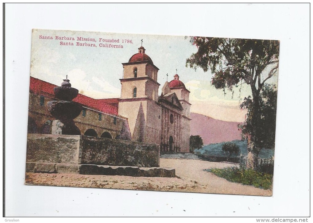 SANTA BARBARA MISSION FOUNDED 1786 SANTA BARBARA CALIFORNIA 595