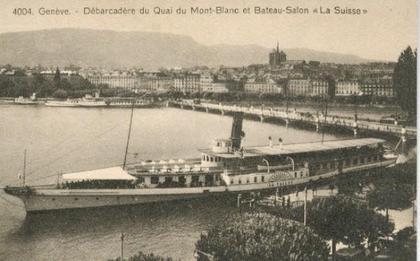 SUISSE, GENEVE: Débarcadère du Quai du Mont-Blanc et Bateau-Salon "LA SUISSE".