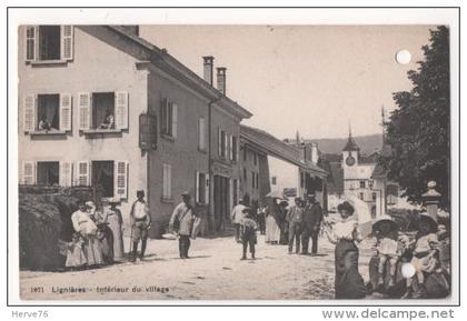 SUISSE - LIGNIERES  - intérieur du village (carte vendue en l'état - 2 trous perforation côté droit)