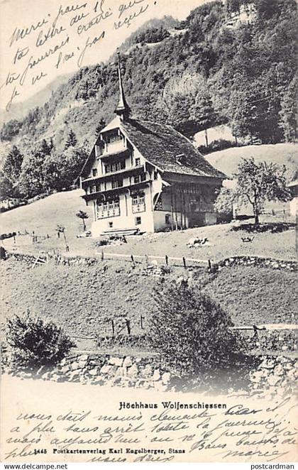 WOLFENSCHIESSEN (NW) Höchhaus - Verlag Karl Engelberger 1445