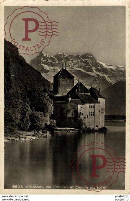 CHÂTEAU DE CHILLON ET DENTS DU MIDI     Suiza Switzerland Suisse Schweiz