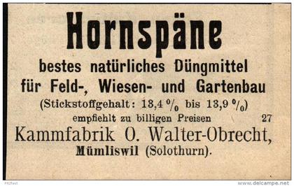 original Werbung - 1911 - Hornspäne , Kammfabrik O. Walter-Obrecht , Mümliswil b. Solothurn , Mümliswil-Ramiswil !!!