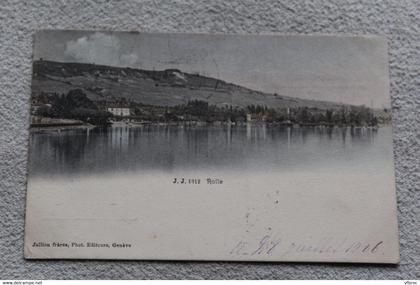 Cpa 1906, Rolle, Suisse