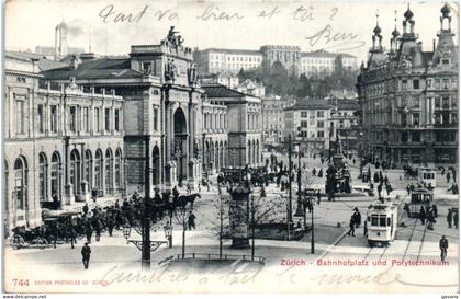 ZH ZURICH - Bahnhofplatz und Polytechnikum