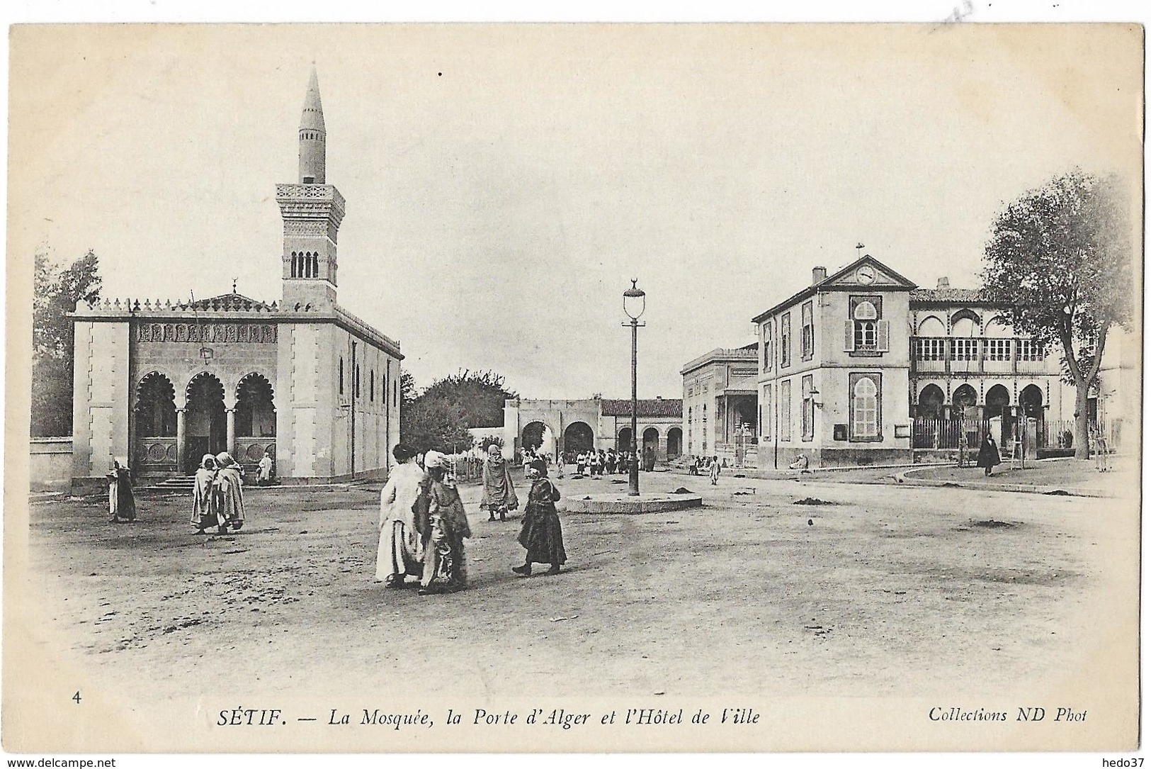 Sétif - La Mosquée, la Porte d'Alger et l'Hôtel de Ville