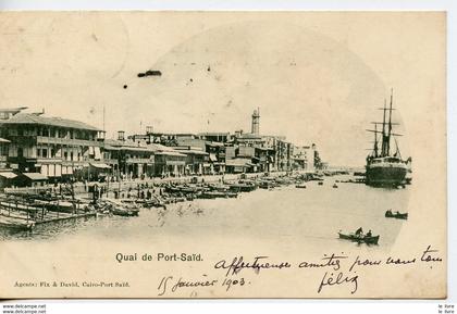 CPA EGYPTE. QUAI DE PORT-SAÏD 1903 - Egypte - 1903