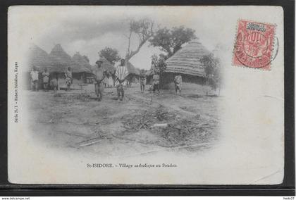 Soudan - Sénégambie et Niger - St Isidore - Village catholique